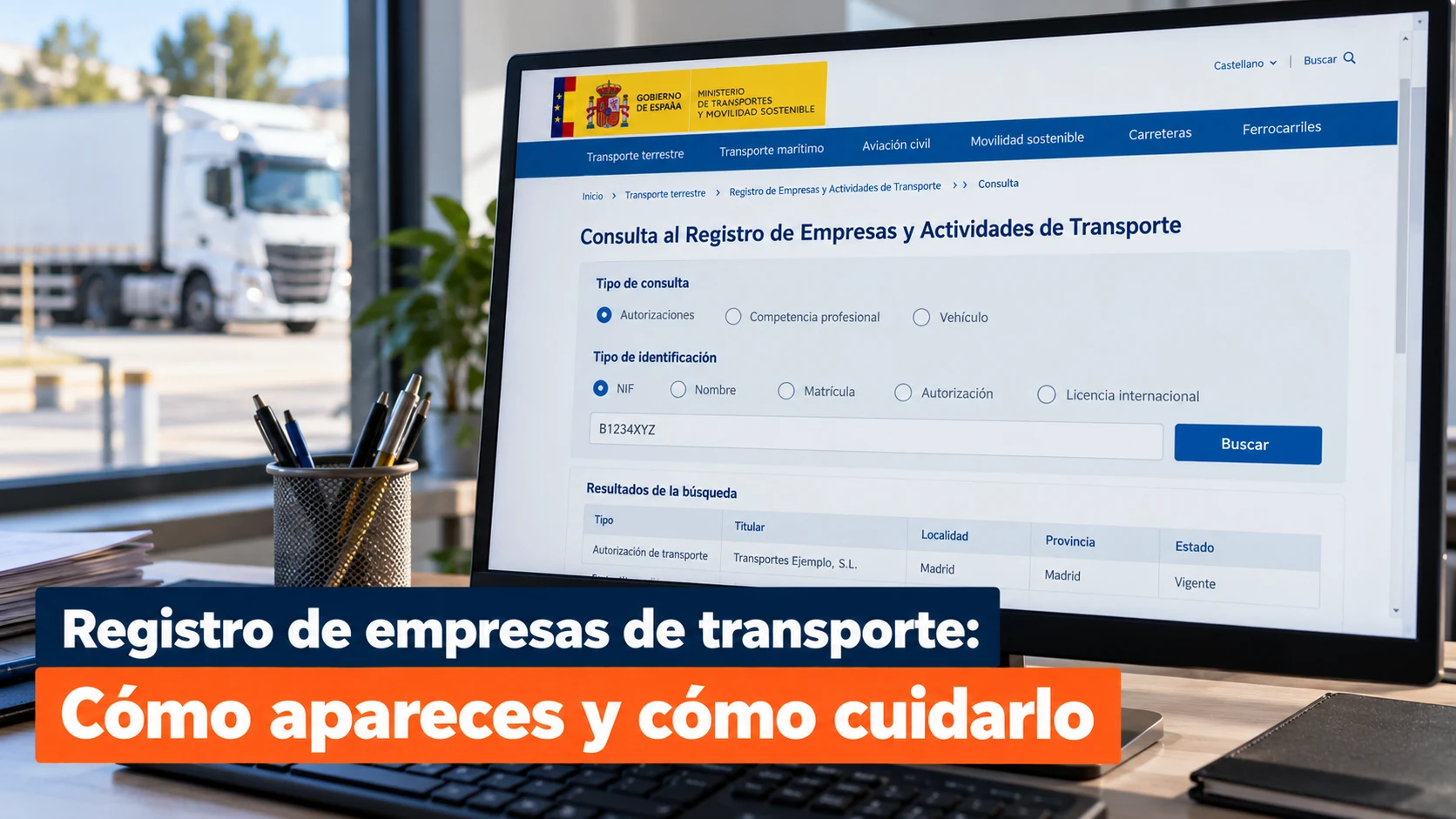 Registro de empresas de transporte: cómo apareces y cómo cuidarlo