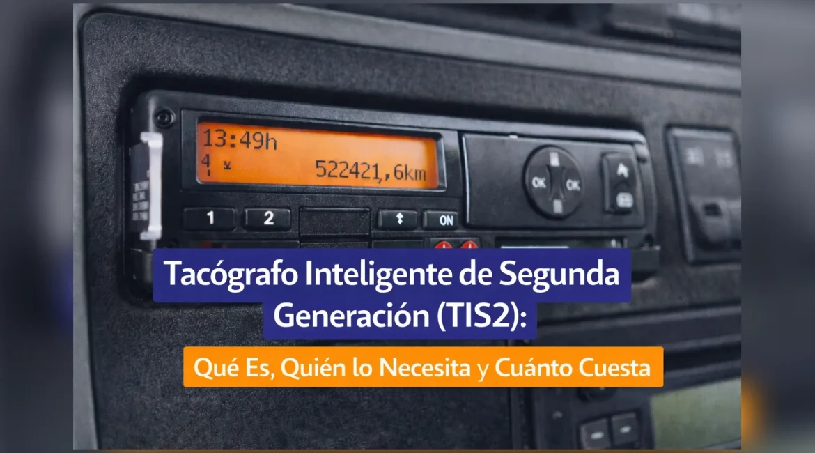 Tacógrafo inteligente de segunda generación (TIS2): dispositivo en la cabina de un camión